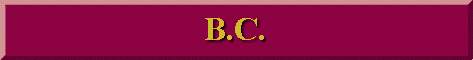 B.C.