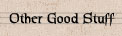 Other Good Suff
