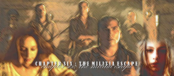 The Militia Escape