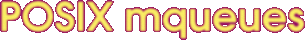POSIX mqueues for Linux