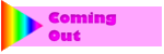 Coming Out