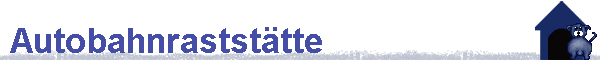 Autobahnrastst�tte