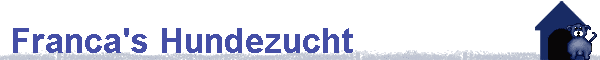 Franca's Hundezucht