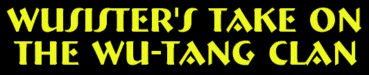 WuSister's Take On The Wu-Tang Clan