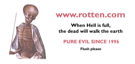 http://www.rotten.com