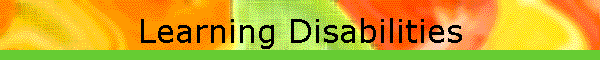 Learning Disabilities