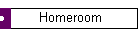 Homeroom
