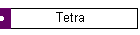 Tetra