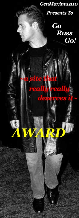 Awarded 6-6-01 from Russell Crowe Shangri-La