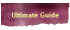 Ultimate Guide