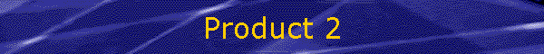 Product 2