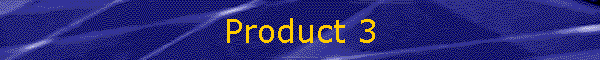 Product 3