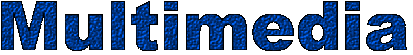 multimedia