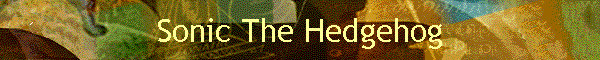 Sonic The Hedgehog
