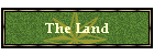 The Land