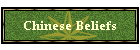 Chinese Beliefs