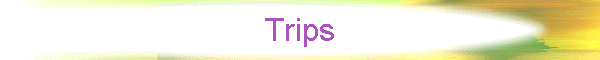 Trips