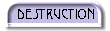 Destruction Button