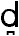 d[