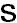 s