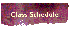 Class Schedule