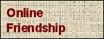 Online Friendship:Home