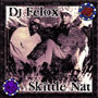 Dj Felox & Skittle Nat