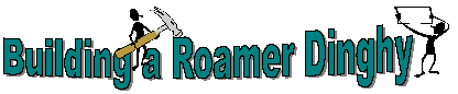 Building a Roamer dinghy