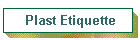 Plast Etiquette