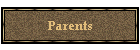 Parents