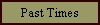 Past Times