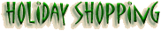 Holiday Shopping
