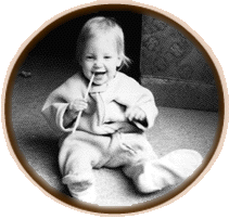 As a baby...