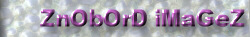 [ZnObOrD iMaGeZ]