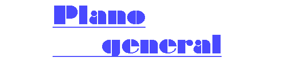 PLANO GENERAL