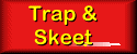 Trap & Skeet