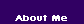  About Me 
