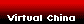  Virtual China 