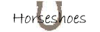 Horseshoes
