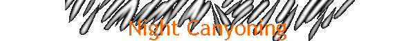 Night Canyoning