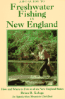 Freshwater Fishing In New England