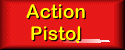 Action Pistol