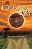 The Looming Fog - Rosemary Esehagu, 24