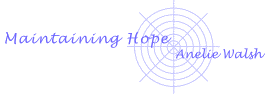 Maintaining Hope by A. Walsh