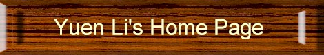 Yuen Li's (Unfinished) Home Page
