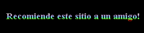 Recomiende este sitio a un amigo!