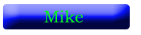 Mike