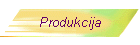 Produkcija