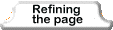 Click to go to 'Refining the page'