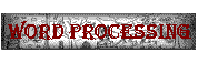 Word Processing